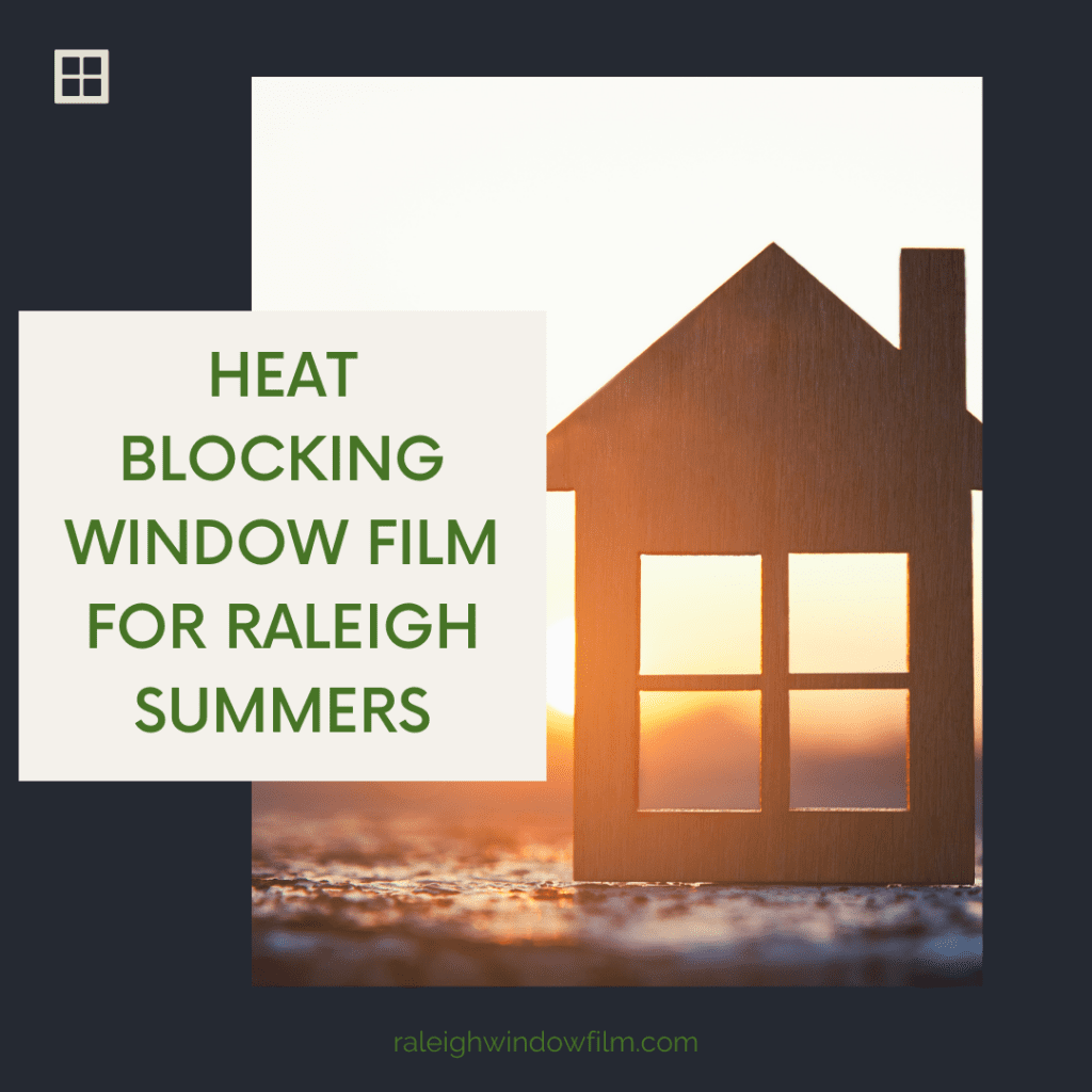 raleigh heat blocking window film